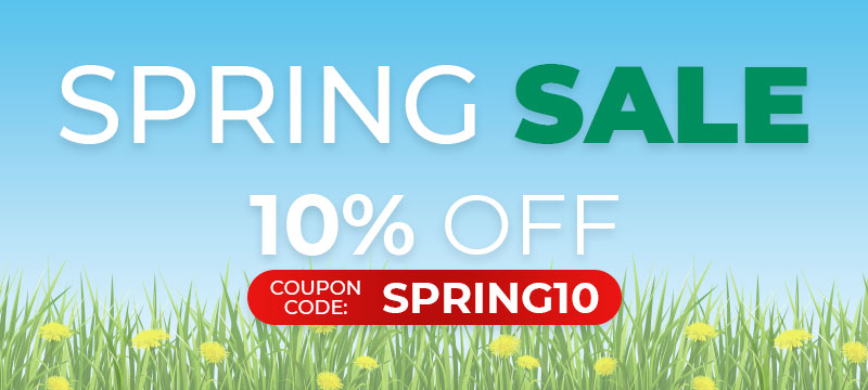 Spring Sale - 10% OFF - Coupon Code: Spring10